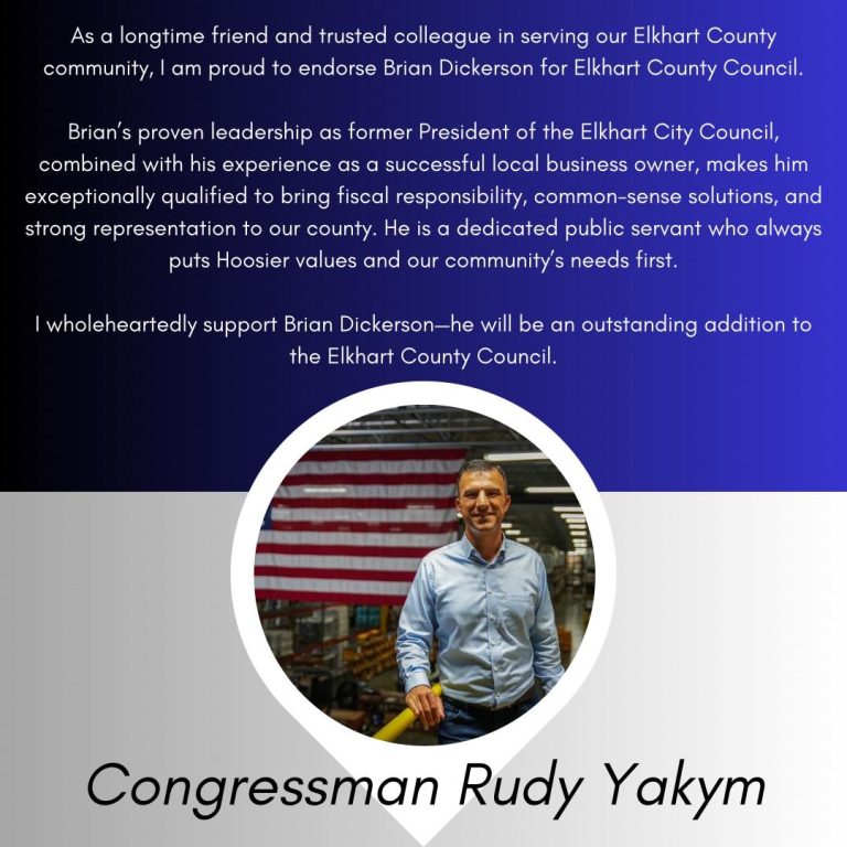 Rep. Rudy Yakym endorses Brian Dickerson for Council